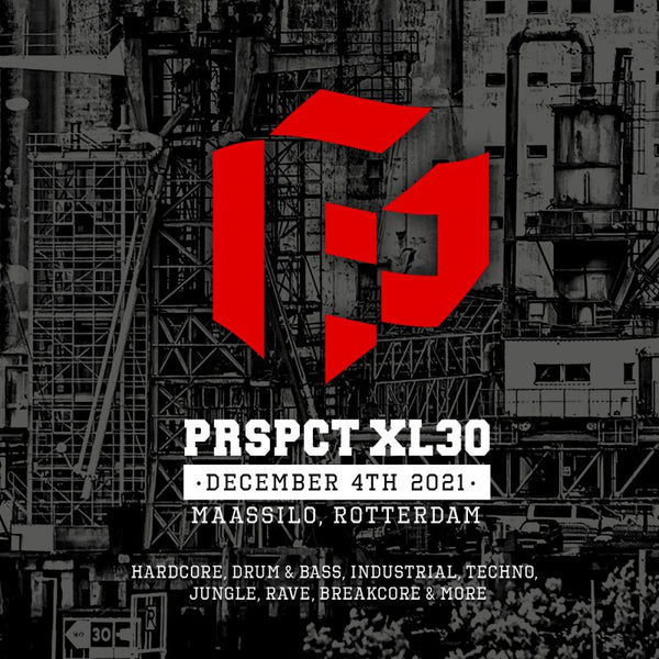 [Event] PRSPCT XL30 (4 December, Rotterdam)